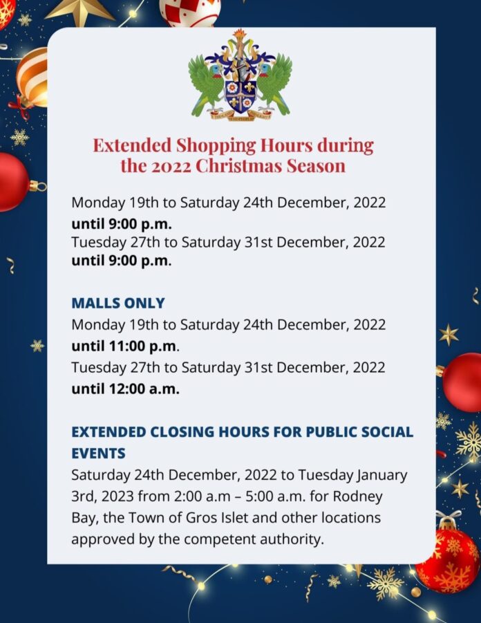 Castries, Saint Lucia – The Prime Minister, Philip J. Pierre and the Cabinet of Ministers have approved the extension for shopping hours during the 2022 Christmas Season
